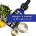 Lemongrass & Rosemary Hair Strengthening Oil - Essentially Haitos